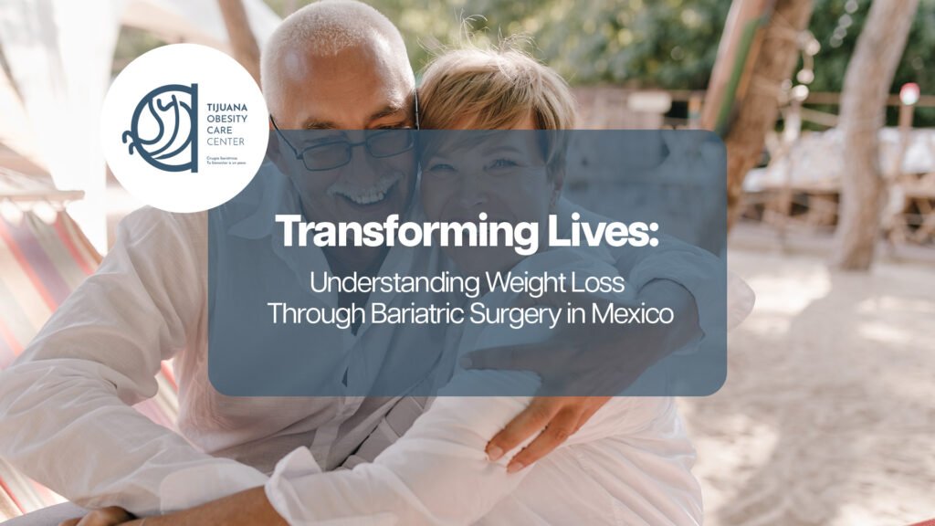 Weight Loss Bariatric Surgery in Mexico