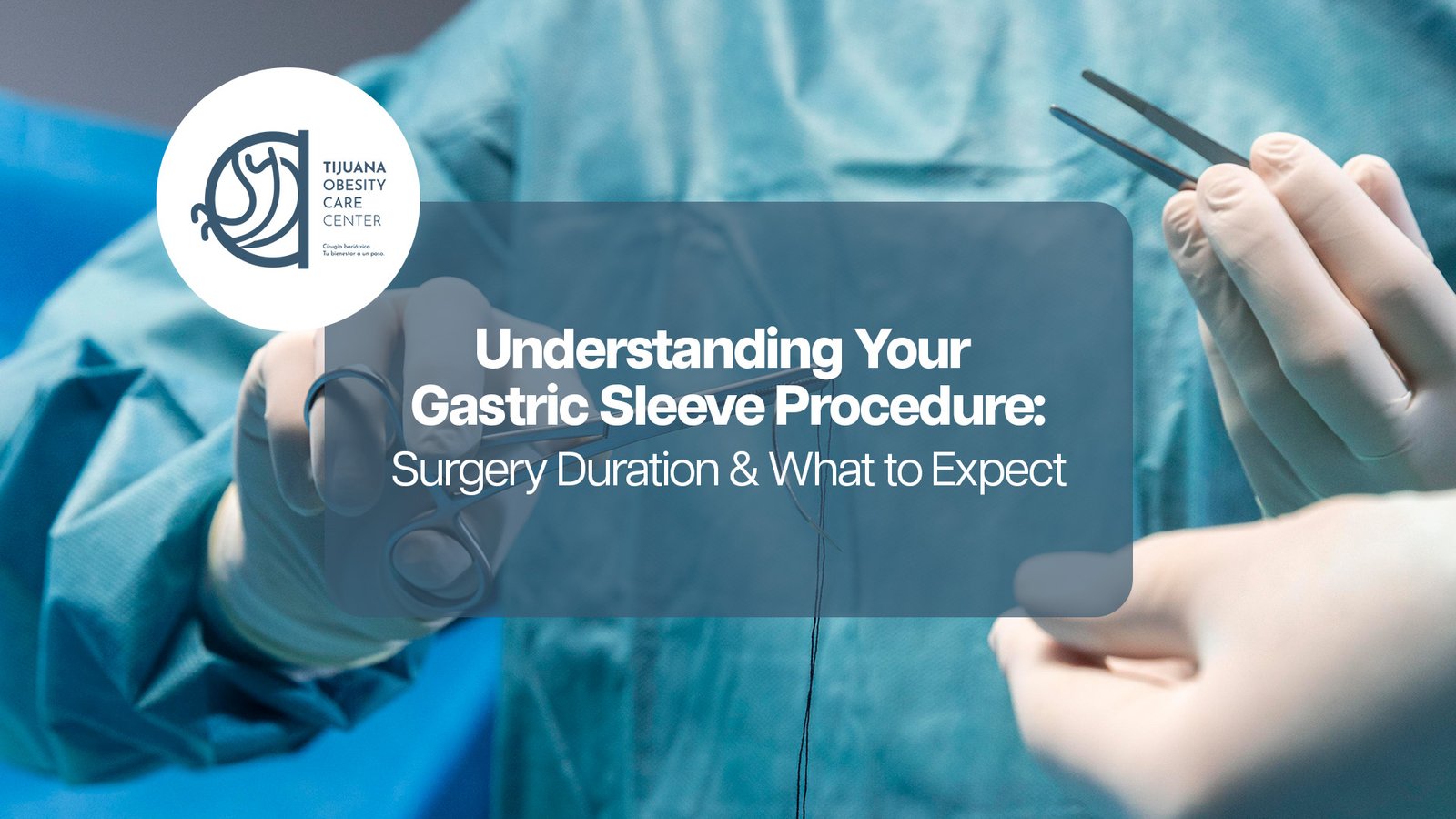 Understanding Your Gastric Sleeve Procedure